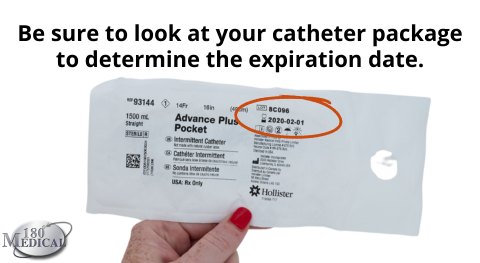 look at your catheter package to determine its expiration date