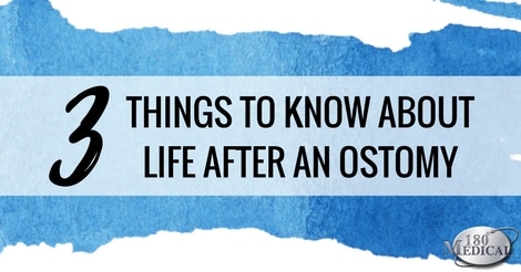 three things to know about life after ostomy surgery