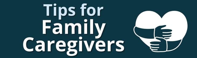 Tips for Family Caregivers