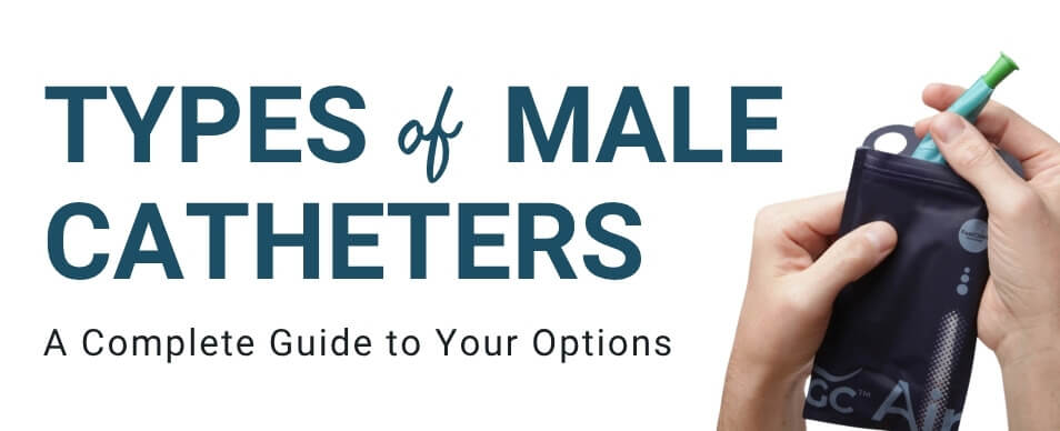 types of male catheters - a complete guide - man holding a gentlecath air for men catheter